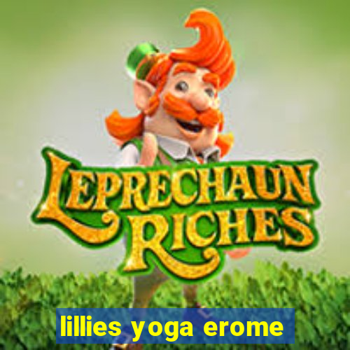 lillies yoga erome